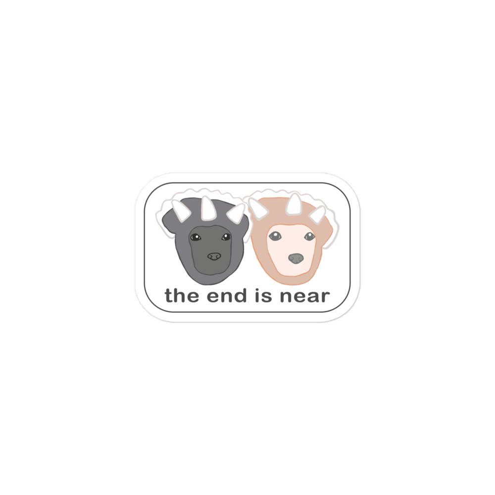 "The End is Near" Pair Bubble-free stickers