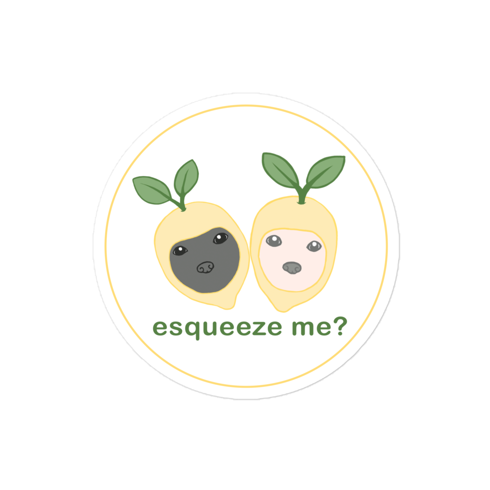 "Esqueeze me?" Pair Bubble-free stickers