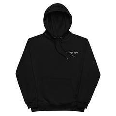 "Friggin Bye" Embroidered Adult Unisex Premium eco hoodie