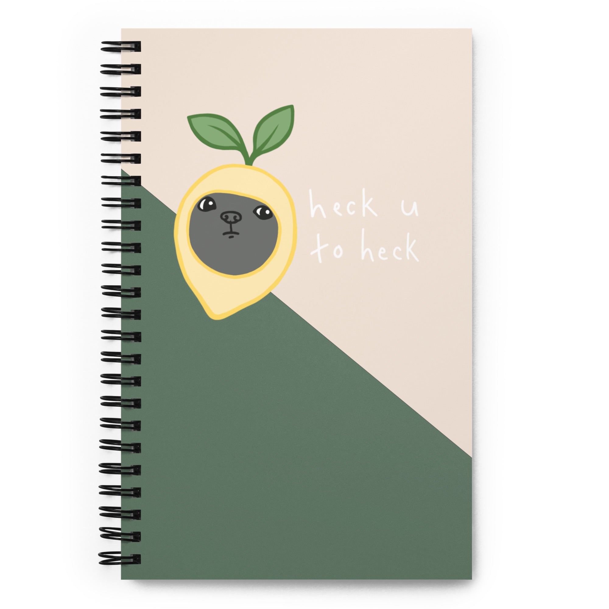 "Heck You To Heck" Spiral notebook