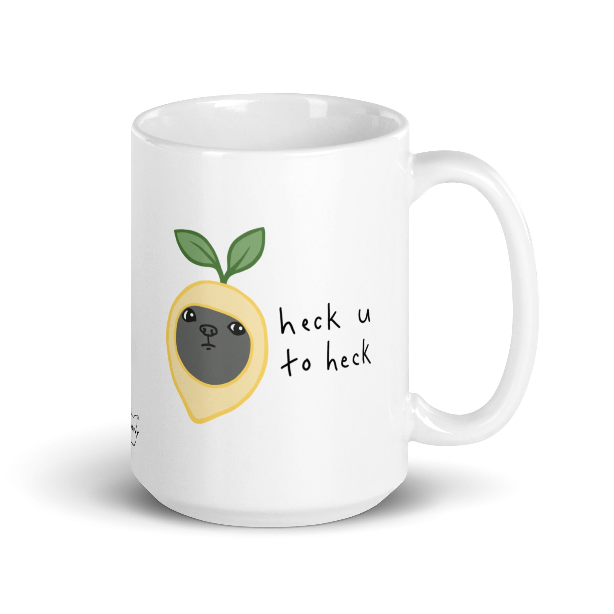 "Heck You To Heck" White glossy mug